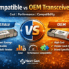 Compatible vs OEM Transceiver