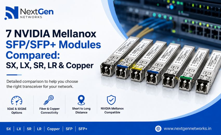 7 NVIDIA Mellanox SFP/SFP+ Modules Compared: SX, LX, SR, LR & Copper