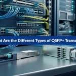 Top Features to Look for in a 400G Optical Transceiver